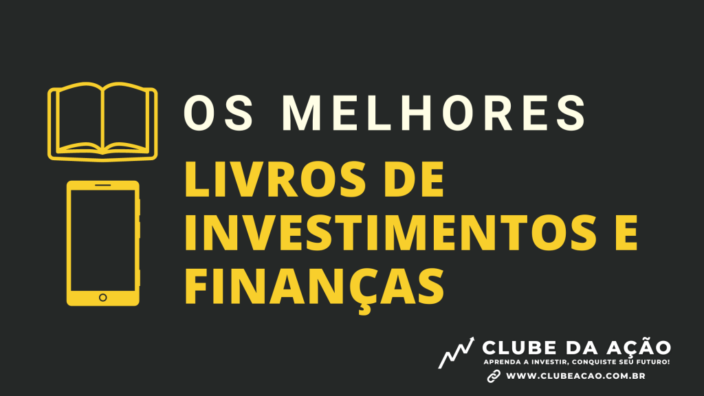 Os Melhores Livros de Investimento e Mercado Financeiro